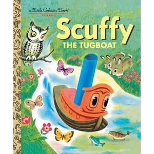 Scuffy the Tugboat (ISBN: 9780307020468)