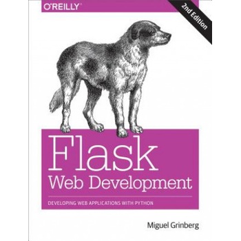 Flask Web Development: Developing Web Applications with Python Grinberg MiguelPaperback