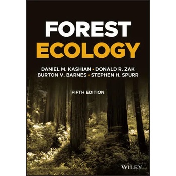 Image 1 of Forest Ecology, 5th Edition | Daniel M. Kashian, Donald R. Zak, Burton V. Barnes, Stephen H. Spurr