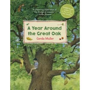 Year Around the Great Oak | Gerda Muller (ISBN: 9781782506027)
