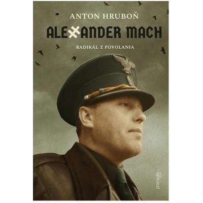 Alexander Mach - Anton Hruboň
