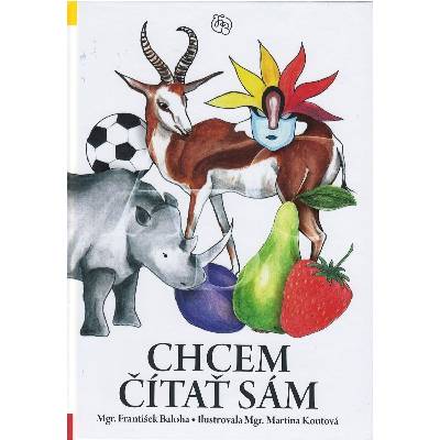 Chcem čítať sám - Baloha František