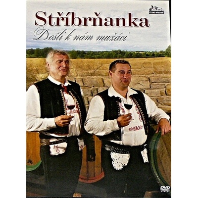 Stříbrňanka Došli k nám mužáci DVD