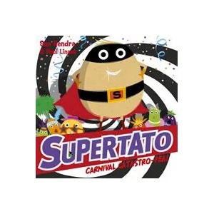 Supertato Carnival Catastro-Pea! | Sue Hendra (ISBN: 9781471171727)