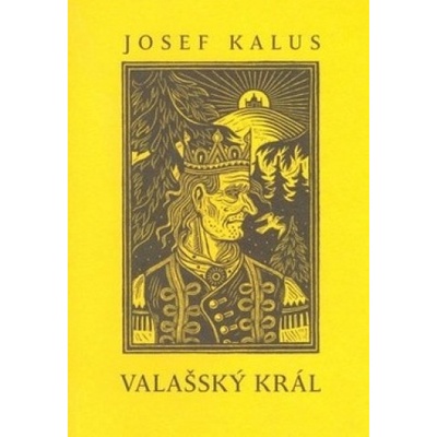 Valašský král - Josef Kalus