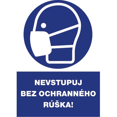 ŠKOLBOZ Tabuľka "Nevstupuj bez ochranného rúška" formát A5 samolepka