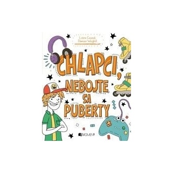 Chlapci, nebojte sa puberty Lizzie Cox, Damien Weighill