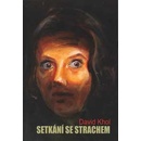 Setkání se strachem - David Khol
