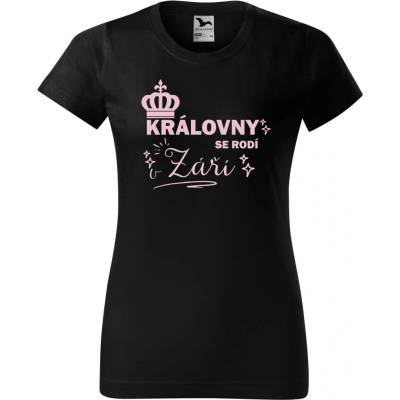 DOBRÝ TRIKO Dámské tričko s potiskem Královny se rodí Černá