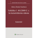 Vyhláška č. 461/2009 Z. z. ku katastrálnemu zákonu