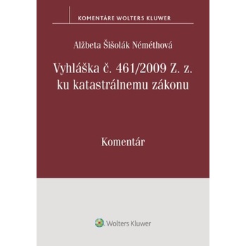 Vyhláška č. 461/2009 Z. z. ku katastrálnemu zákonu