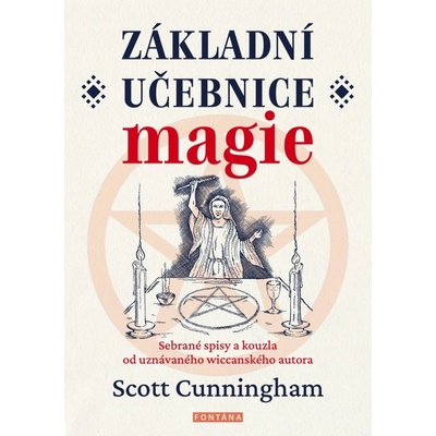 Základní učebnice magie - Scott Cunningham