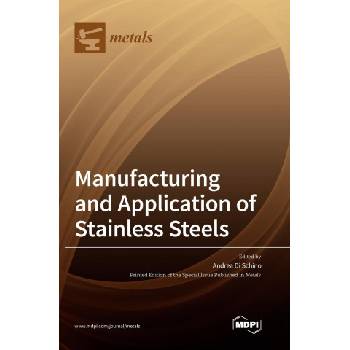 Manufacturing and Application of Stainless Steels