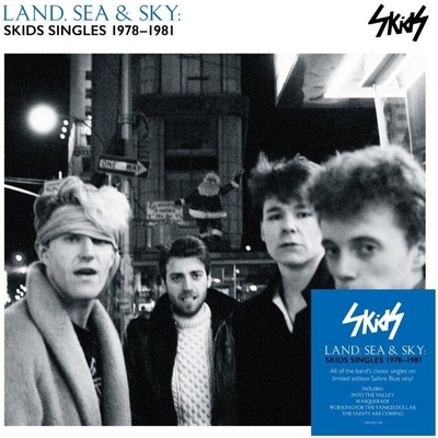 Skids - Land Sea & Sky: Skids Singles 1978-1981 (Blue Coloured) (LP) (5014797912816)