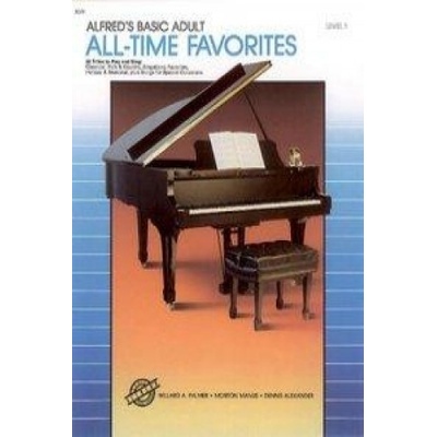 Alfred's Basic Adult Piano Course: All-Time Favorites Book 1