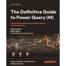 The Definitive Guide to Power Query M