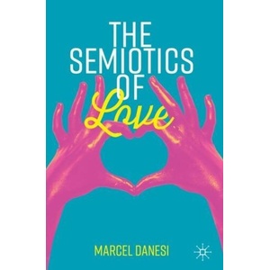 Semiotics of Love (ISBN: 9783030181109)
