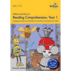 Brilliant Activities for Reading Comprehension, Year 1 (2nd Ed) | Charlotte Makhlouf (ISBN: 9781783170708)