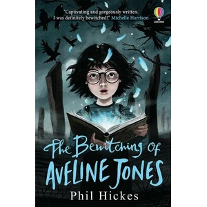 The Bewitching of Aveline Jones (ISBN: 9781474972154)