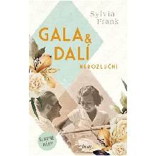 Gala & Dalí. Nerozluční - Sylvia Frank