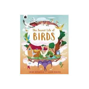 Secret Life of Birds | MOIRA BUTTERFIELD (ISBN: 9780711266209)