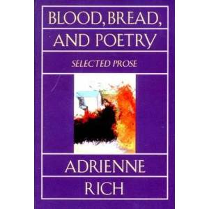 Blood, Bread, and Poetry (ISBN: 9780393311624)