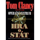 Operační centrum - Hra o stát - Clancy, Tom,Pieczenik, Steve