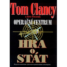 Operační centrum - Hra o stát - Clancy, Tom,Pieczenik, Steve