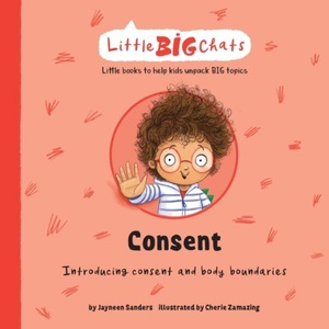 Consent | Sanders Jayneen Sanders (ISBN: 9781761160097)