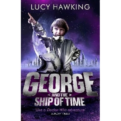 George and the Ship of Time | Lucy Hawking