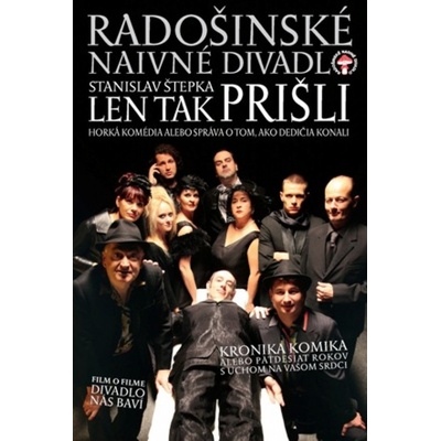 RADOSINSKE NAIVNE DIVADLO: LEN TAK PRISLI DVD