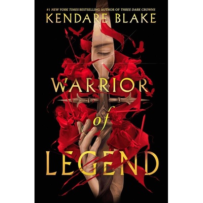 Warrior of Legend - Kendare Blake