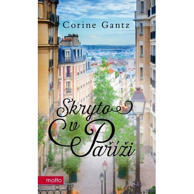 Skryto v Paříži - Corine Gantz