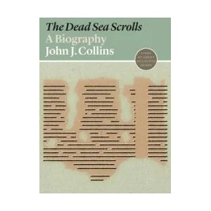 Dead Sea Scrolls | John J. Collins (ISBN: 9780691191713)