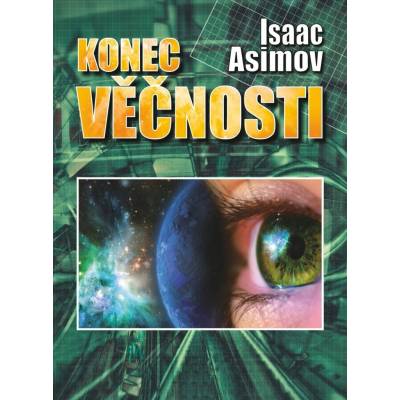 Konec věčnosti - Isaac Asimov