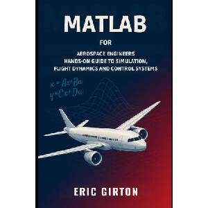 MATLAB for Aerospace Engineers (2025)