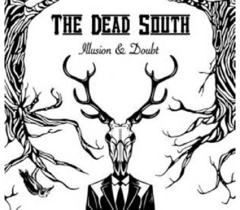 DEAD SOUTH - ILLUSION & DOUBT LP