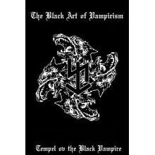 The Black Art of Vampirism The Black Vampire Tempel Ov Paperback