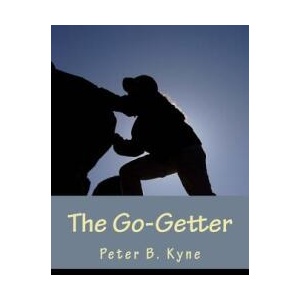The Go-Getter | Peter B. Kyne (ISBN: 9781613824924)