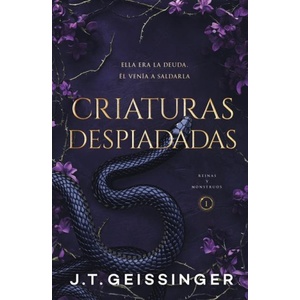 Urano World Criaturas Despiadadas Reinas Y Monstruos 1 | J. T. Geissinger