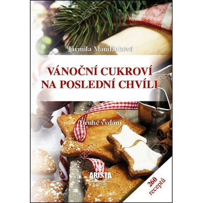 Vánoční cukroví na poslední chvíli, Jarmila Mandžuková