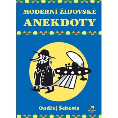Moderní židovské anekdoty - Ondřej Šebesta