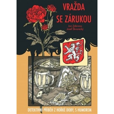 Vražda se zárukou - Detektivní příběh z hořké doby, s humorem