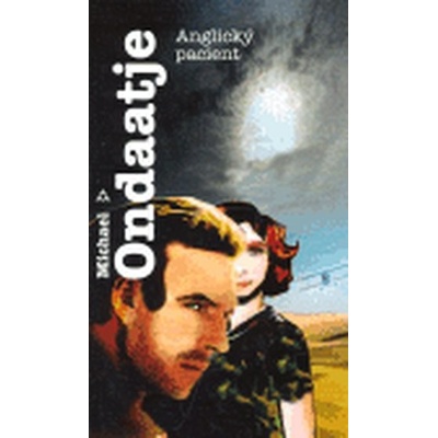 Anglický pacient - Michael Ondaatje