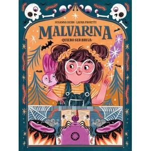Malvarina. Quiero ser bruja | SUSANNA ISERN, LAURA PROIETTI (2022)