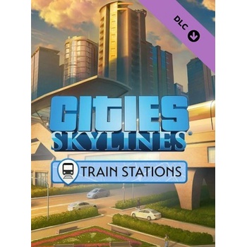 Cities: Skylines - Content Creator Pack: Train Stations