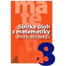 Sbírka úloh z matematiky pro 8. ročník ZŠ