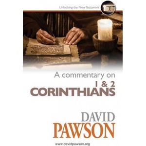Commentary on 1 & 2 Corinthians | David Pawson (ISBN: 9781909886957)