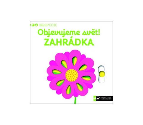 Objevujte svět! Zahrádka