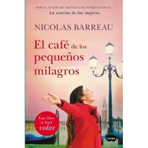 El café de los peque? os milagros | Nicolas Barreau (ISBN: 9788491290889)